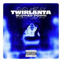 22Gz — Twirlanta (Slowed Down Version) Ft Slowed Down Audioss — обложка